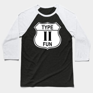 Type II Fun US Highway Sign Baseball T-Shirt